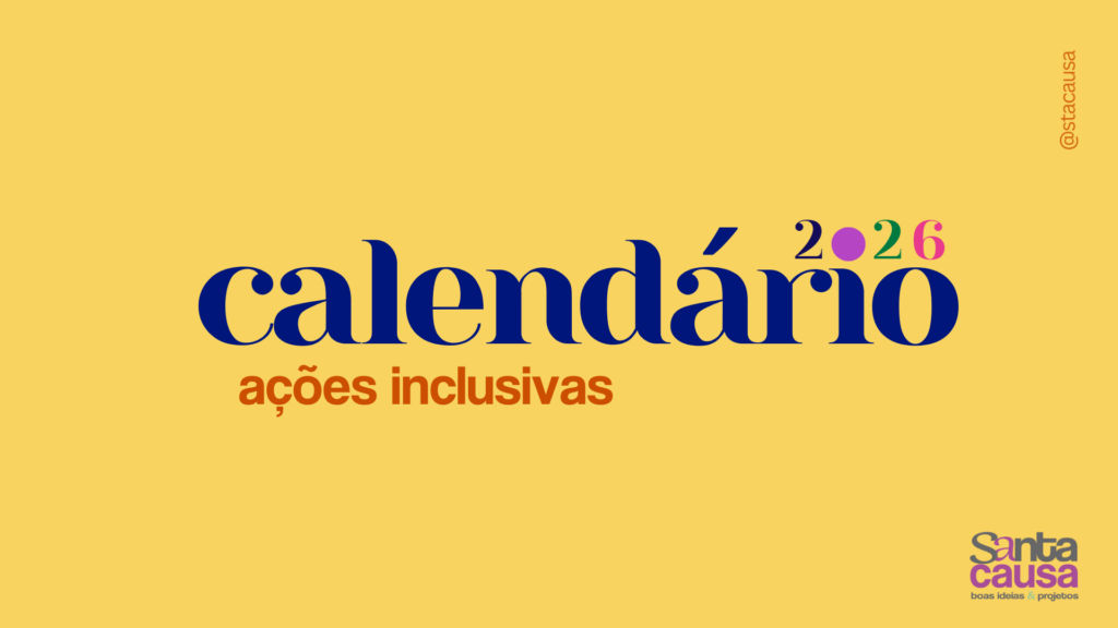 Calendário Inclusivo 2026: uma ferramenta para planejar ações de DE&I